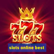 slots online best