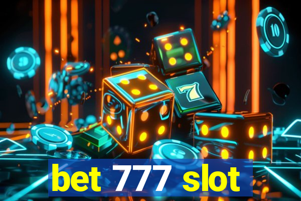 bet 777 slot