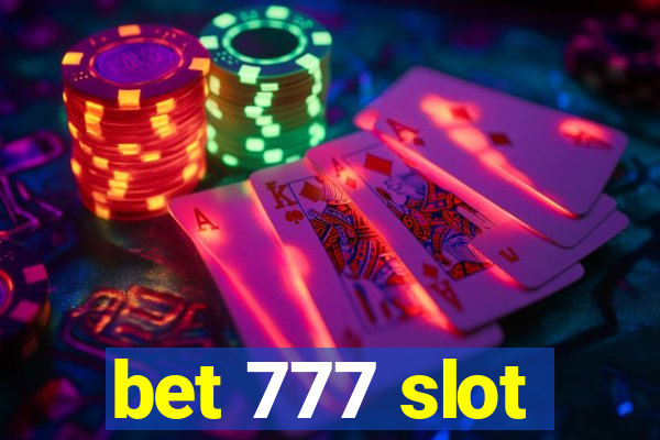 bet 777 slot