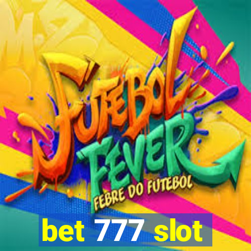 bet 777 slot