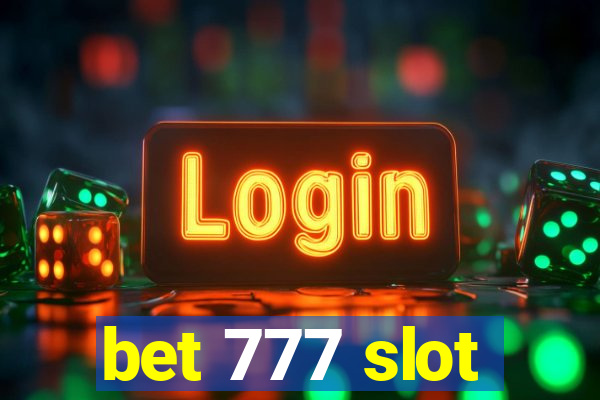 bet 777 slot