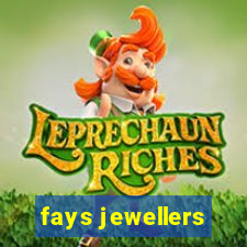 fays jewellers