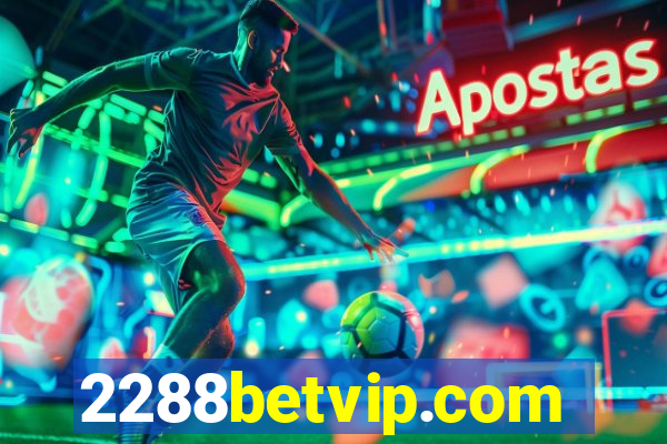 2288betvip.com