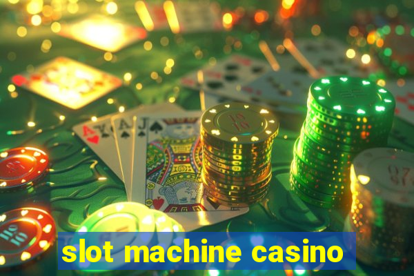 slot machine casino