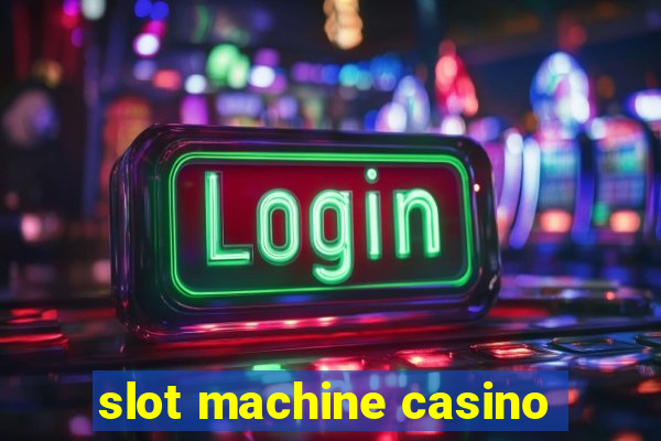 slot machine casino