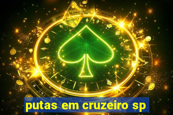 putas em cruzeiro sp