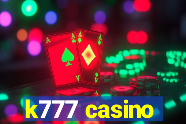 k777 casino