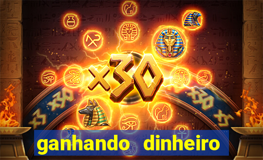 ganhando dinheiro jogando online