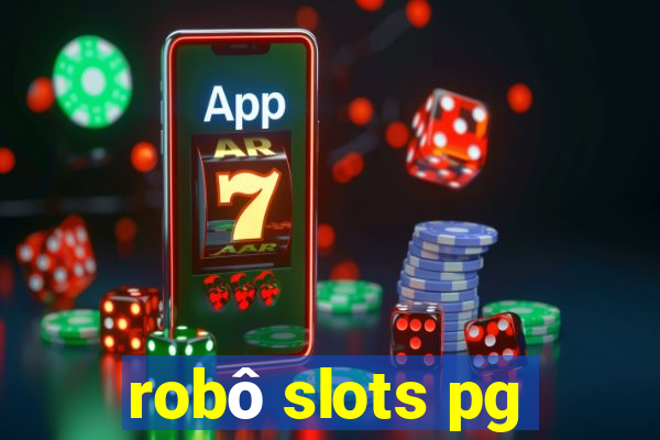 robô slots pg