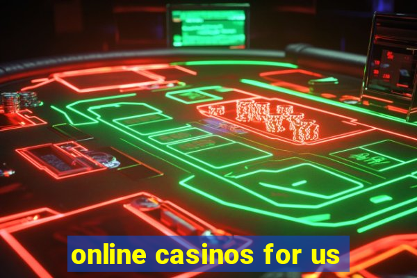 online casinos for us