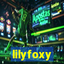 lilyfoxy