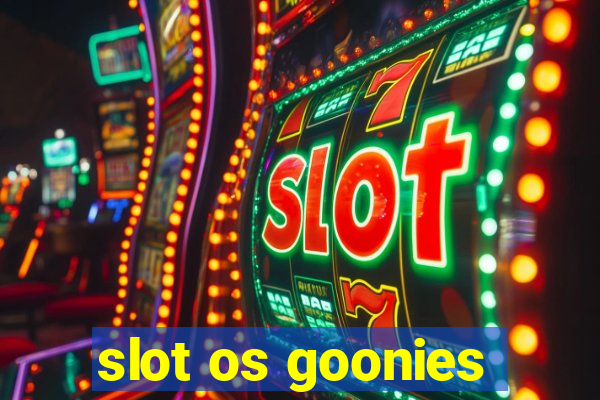 slot os goonies