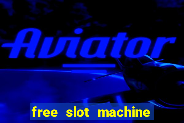 free slot machine no download