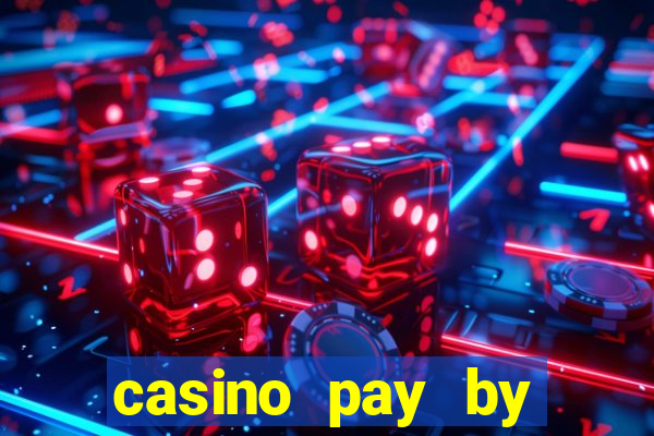 casino pay by mobile phone bill