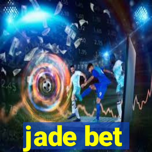 jade bet