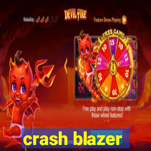 crash blazer