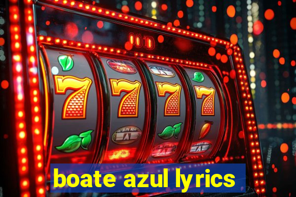 boate azul lyrics