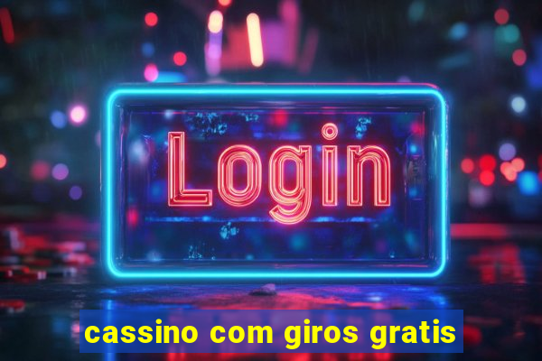 cassino com giros gratis