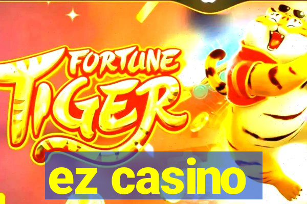 ez casino