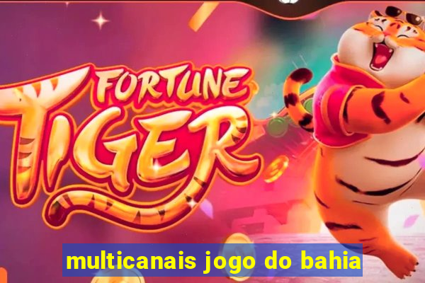 multicanais jogo do bahia