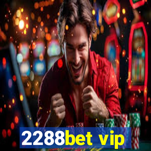 2288bet vip