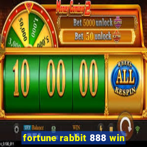 fortune rabbit 888 win