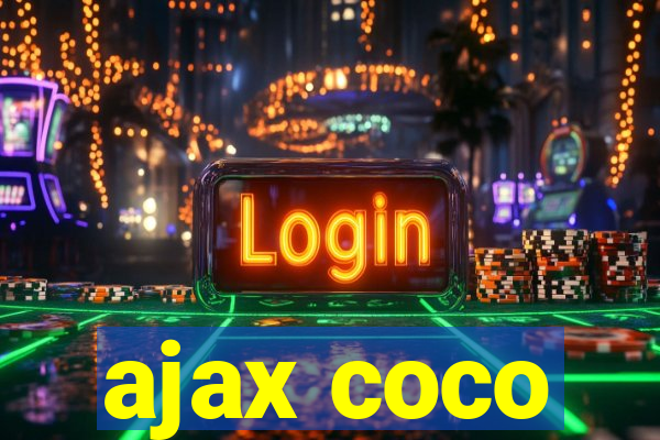 ajax coco