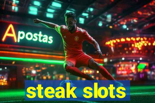 steak slots