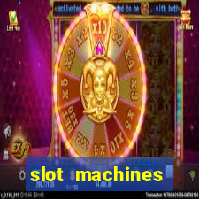 slot machines casino slots