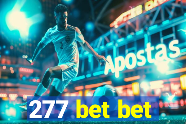 277 bet bet