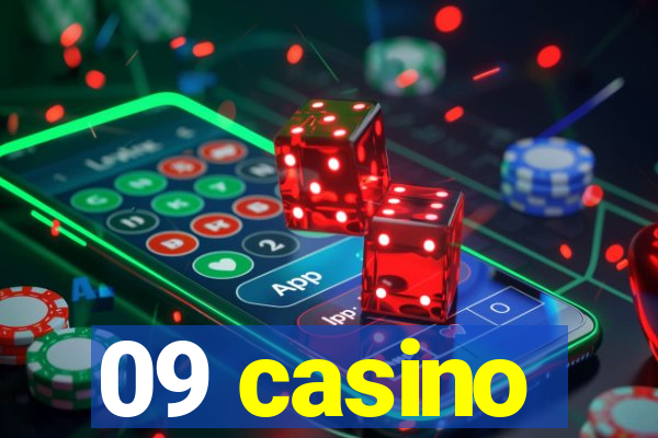 09 casino