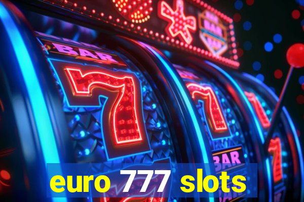 euro 777 slots