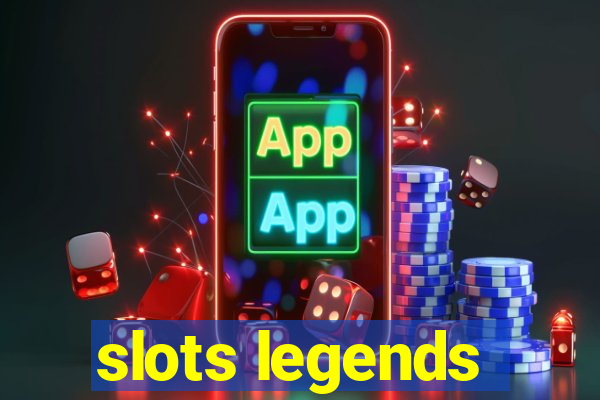 slots legends