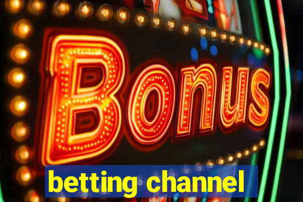 betting channel