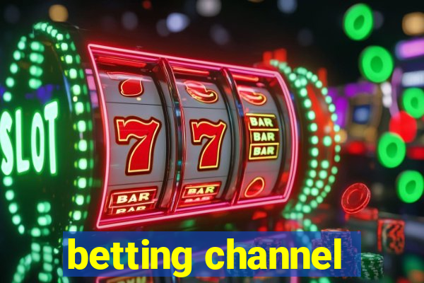 betting channel