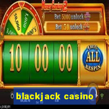 blackjack casino