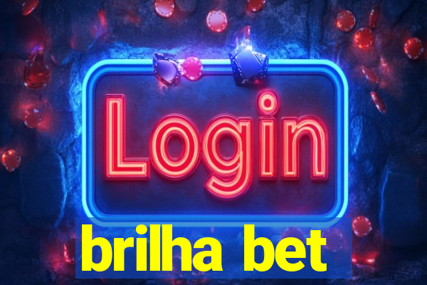 brilha bet