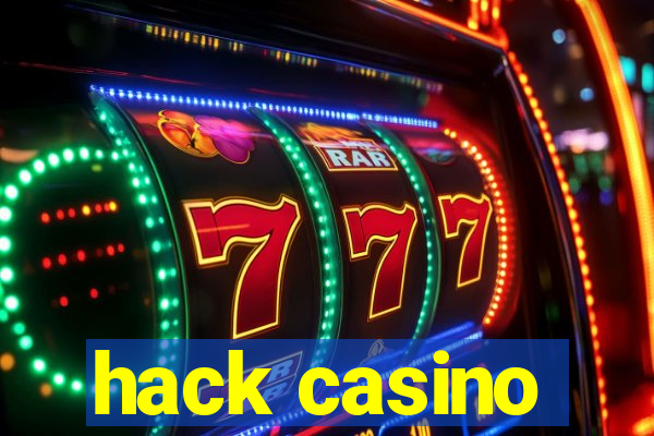 hack casino