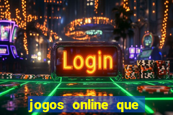 jogos online que ganha dinheiro