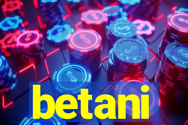 betani