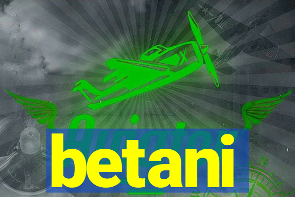 betani