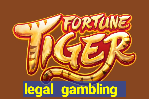 legal gambling online casino