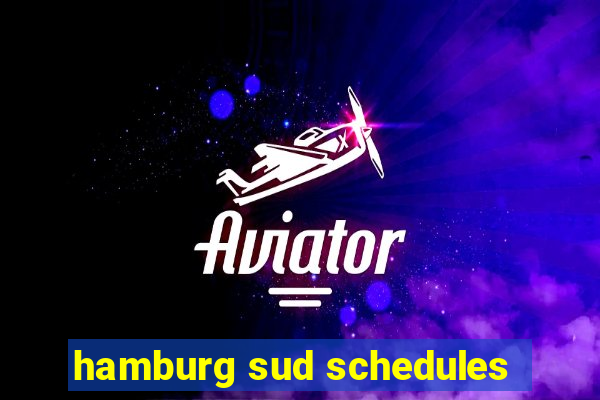 hamburg sud schedules