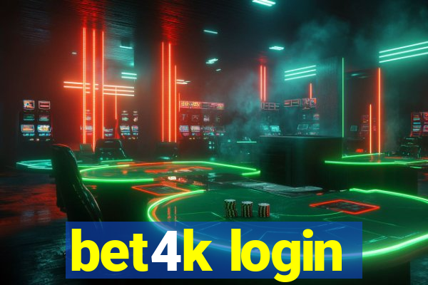 bet4k login