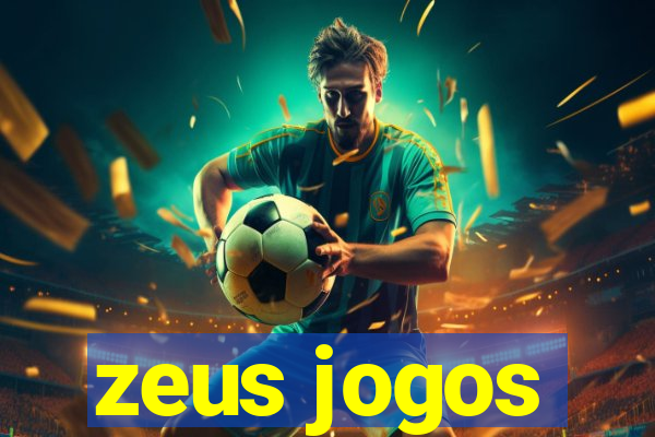 zeus jogos