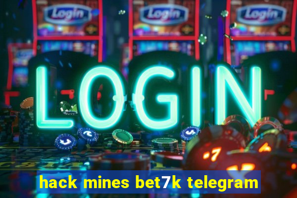 hack mines bet7k telegram