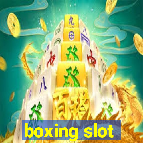 boxing slot