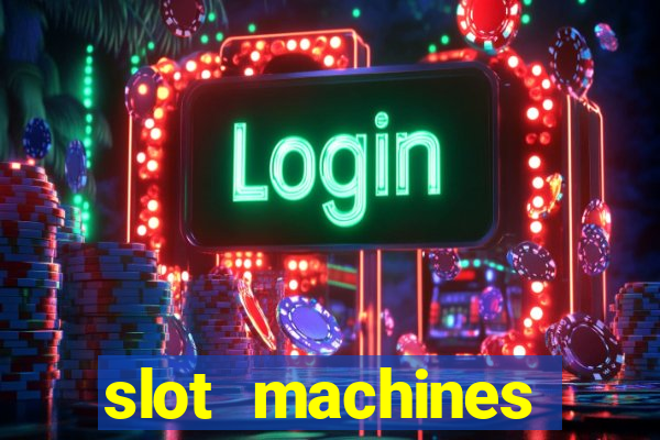 slot machines online gambling