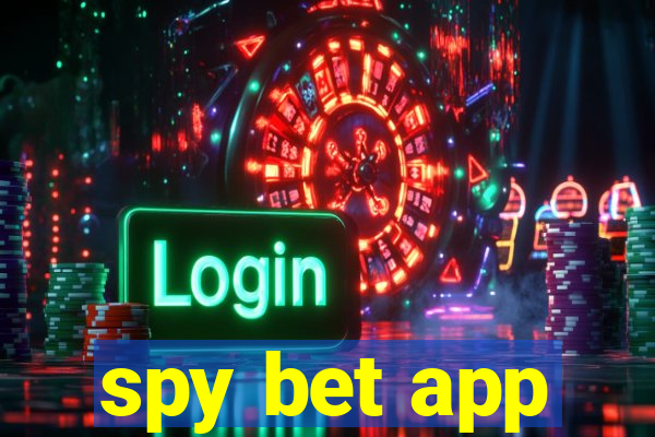 spy bet app