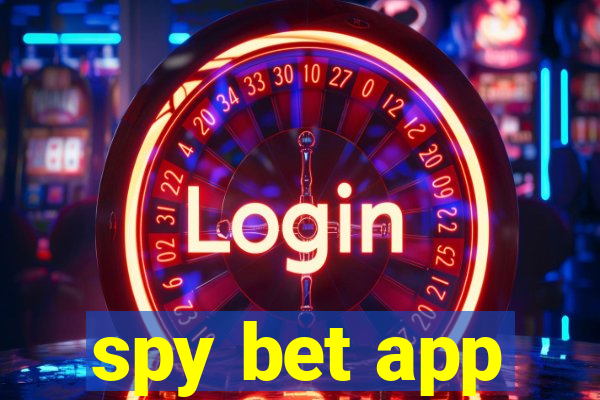 spy bet app